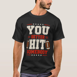 Camiseta Acerte alguém engraçado correspondendo ao futebol