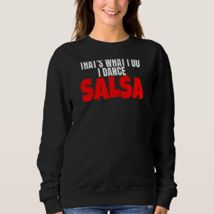 Camiseta Acessório de Roupas Salsa Dance É o que faço