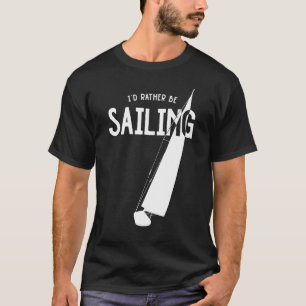 Camiseta Acessórios para veleiros Eu Preferencialmente a ve