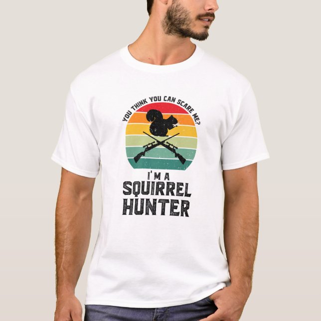 Camiseta Acha que sou um caçador de esquilo (Frente)