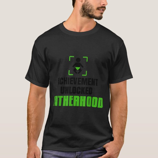 Camiseta Achievement Unlocked Fatherhood Gamer Video Games  (Frente)