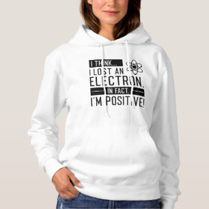 Camiseta Acho que perdi um eletrão, na verdade sou positivo