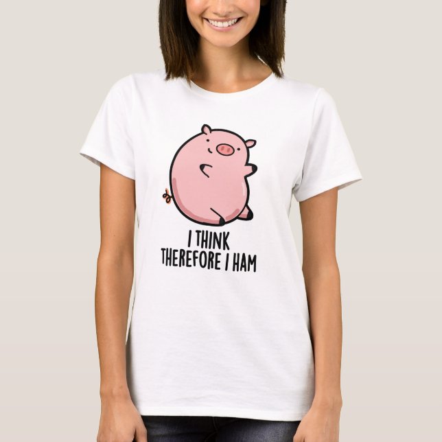 Camiseta Acho Que, Por Isso, Eu Sou Engraçado Pig Pun (Frente)