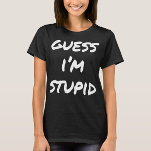 Camiseta Acho que sou Casais engraçados estúpidos