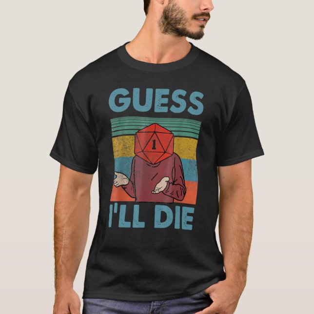 Camiseta Acho Que Vou Morrer Dungeon Incrível_1 (Frente)