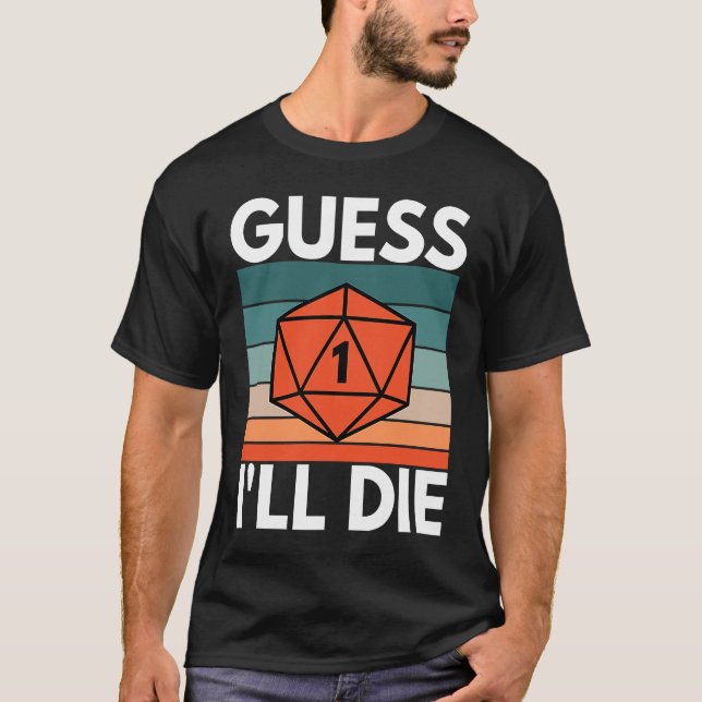 Camiseta Acho que vou morrer RPG D20 (Frente)