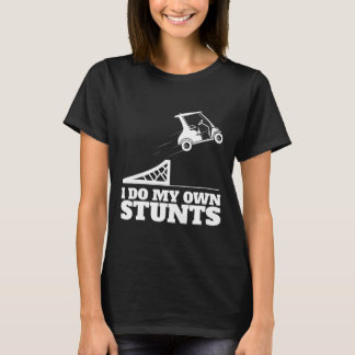 Camiseta Acidente de Carrinho de Golfe Eu Faço Meus Próprio