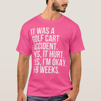 Camiseta Acidente De Carrinho De Golfe Sim Machucado 6-8 Se