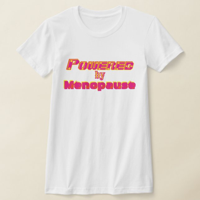 Camiseta Acionado pela Menopausa 1 (Postura )