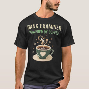 Camiseta Acionado Por Examinador Bancário Do Café