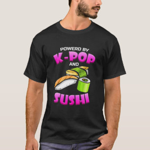 Camiseta Acionado Por K-Pop E Sushi - Música Kawaii Kpop