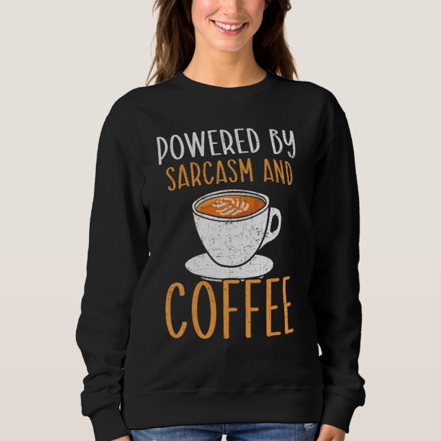 Camiseta Acionado Por Sarcasmo E Cafeine Drinker (Frente)