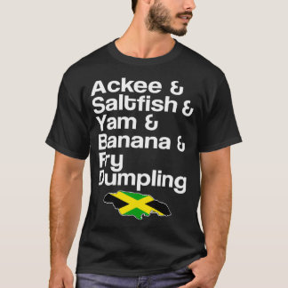 Camiseta Ackee Saltfish Fry Dumpling Jamaican Dish