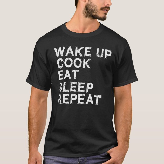 Camiseta Acordar. Cozinhar. Comer. Dormir. Repetir.  (Frente)
