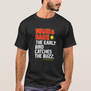 Camiseta Acordar & Cozinhar O Passarinho Cedo Pega O Zunido