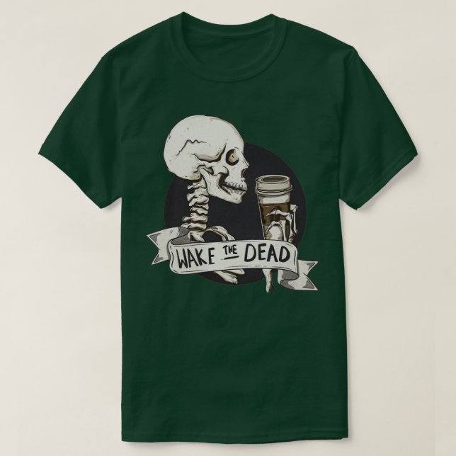 Camiseta Acordar do morto (Frente do Design)