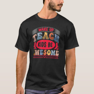 Camiseta Acordar Para Cima, Ensinar Professores 2