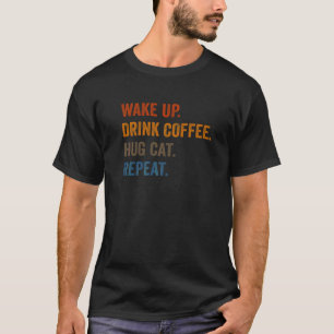 Camiseta Acorde Beba Café Abraçar Gato Repetir Dono de Gat