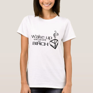 Camiseta Acorde e cheire o vidoeiro