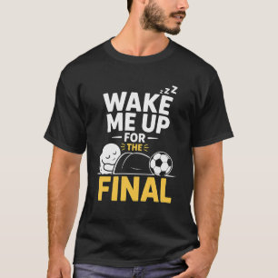 Camiseta Acorde-me Para A Final