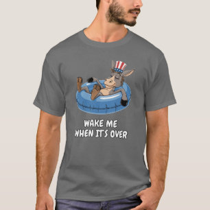 Camiseta Acorde-me Quando Acabar: Impotência Democrata
