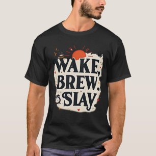 Camiseta Acorde, Prepare o Café, Derrote Rainha do Café M