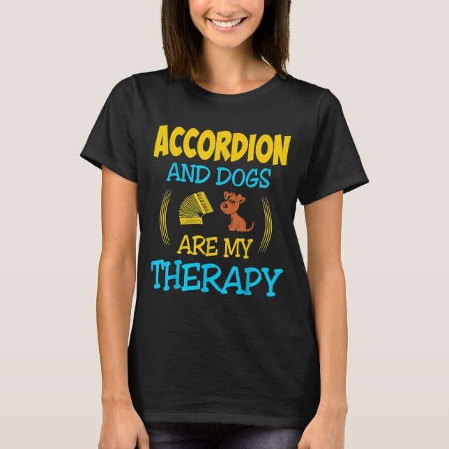 Camiseta Acordeão E Cães São A Minha Terapia (Frente)
