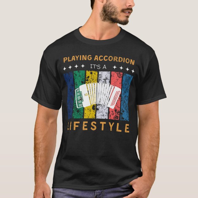 Camiseta Acordeão é um Tee Engraçado Estilo de Vida (Frente)
