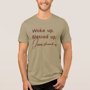 Camiseta Acordei. Abençoado. Jesus apareceu