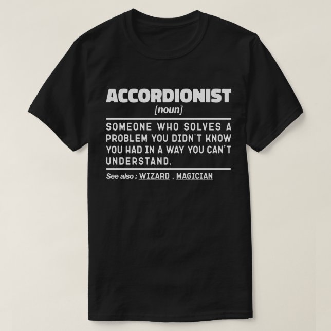 Camiseta Acordeonista Definição Noun Engraçado Sarcástico (Frente do Design)