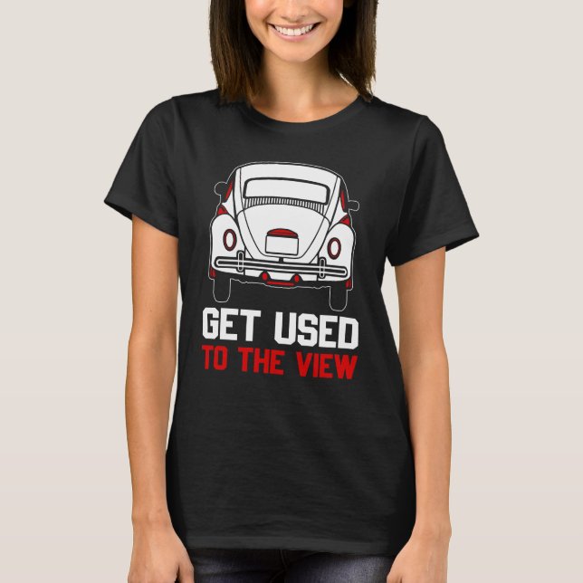 Camiseta acostumar-se com a vista VW Beetle (Frente)