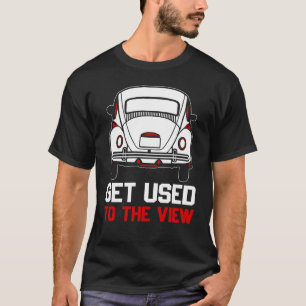 Camiseta acostume-se com a vista VW Fusca