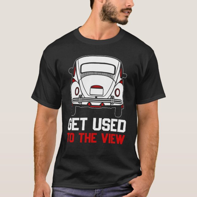 Camiseta acostume-se com a vista VW Fusca (Frente)