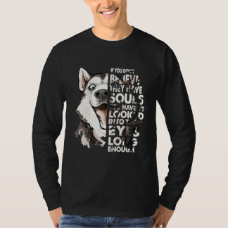 Camiseta Acredita Que Têm Almas Vintage Rouco Face A Cão