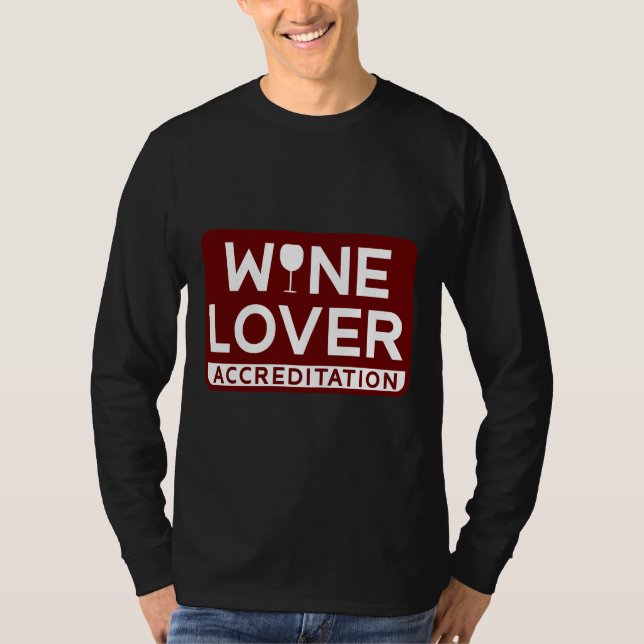 Camiseta Acreditação De Vinho Para A Bebida (Frente)