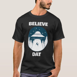 Camiseta Acredite Da Voando Rapto De Saucer