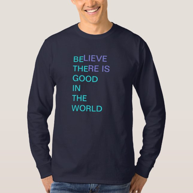 Camiseta Acredite é lá BOM NO MUNDO (Frente)