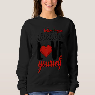 Camiseta Acredite Em Seus Sonhos Se Ame