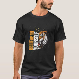 Camiseta Acredite em si mesma Arte Animal Motivacional-Tigr