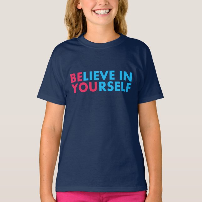 Camiseta Acredite em si mesmo (Frente)