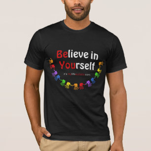Camiseta Acredite em si mesmo