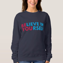 Camiseta Acredite em si mesmo