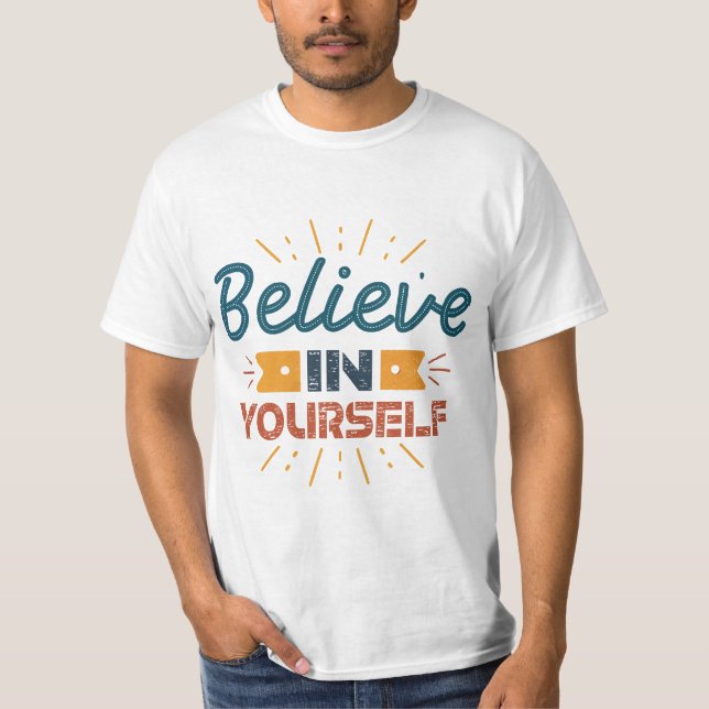 Camiseta Acredite em si mesmo (Frente)