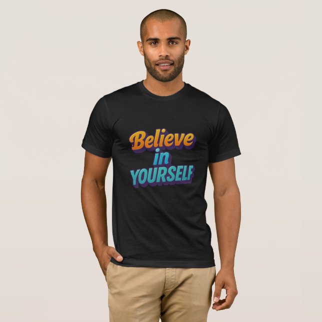 Camiseta Acredite em si mesmo (Frente Completa)