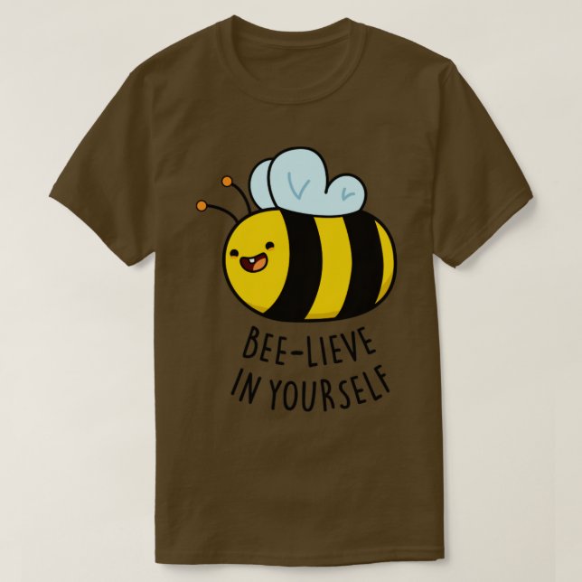 Camiseta Acredite Em Si Mesmo, Bonita Bebida Engraçada. (Frente do Design)