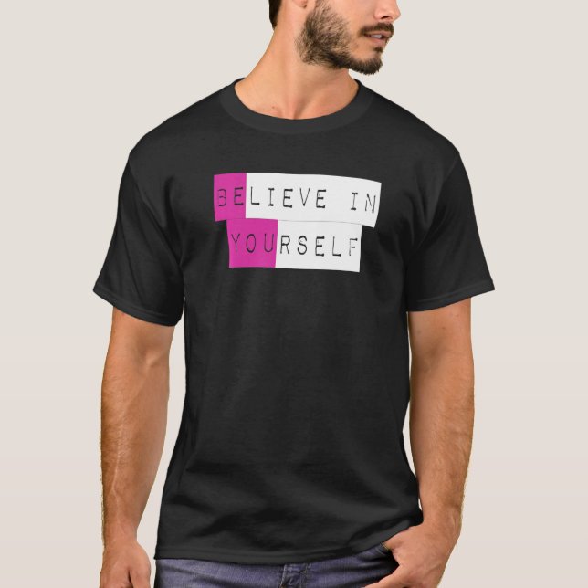 Camiseta Acredite em si mesmo inspirador (Frente)