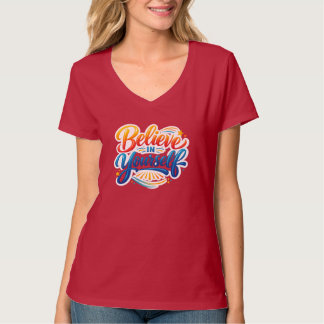 Camiseta Acredite em Si Mesmo | Motivacional Inspirador
