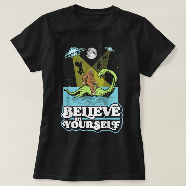 Camiseta Acredite em sua Alienígena Nessie UFO Engraçada (Frente do Design)
