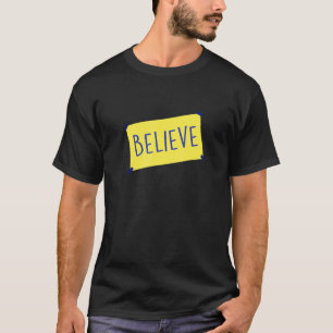Camiseta Acredite Em Uma Citação Motivativa Inspiradora Par