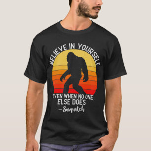 Camiseta Acredite Em Você Mesmo Pé Grande